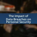 The Impact of Data Breaches on Personal Security
