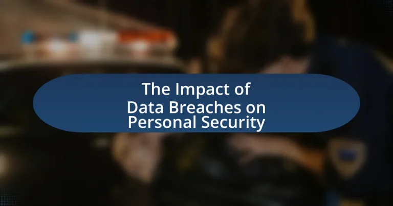 The Impact of Data Breaches on Personal Security