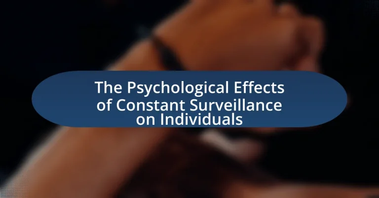 The Psychological Effects of Constant Surveillance on Individuals